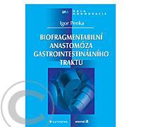Biofragmentabilní anastomóza gastrointestinálního traktu : Výprodej